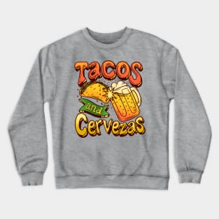 Tacos And Cervezas - Taco Tuesday Celebration Crewneck Sweatshirt